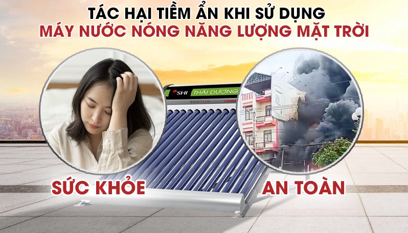 tác hại khi sử dụng máy năng lượng mặt trời không đúng cách