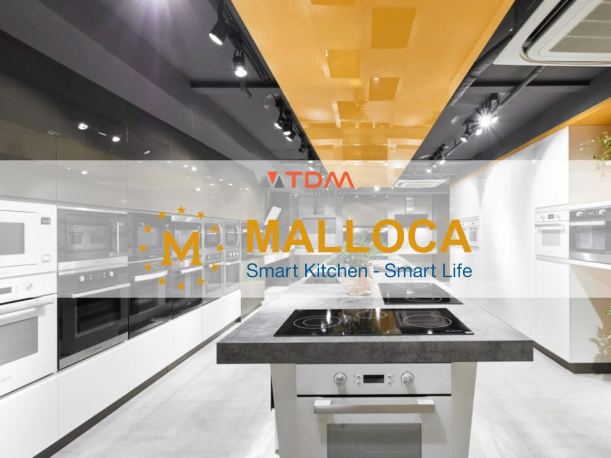 Đại Lý Thiết Bị Bếp Malloca Tại Thành Phố Mới Bình Dương